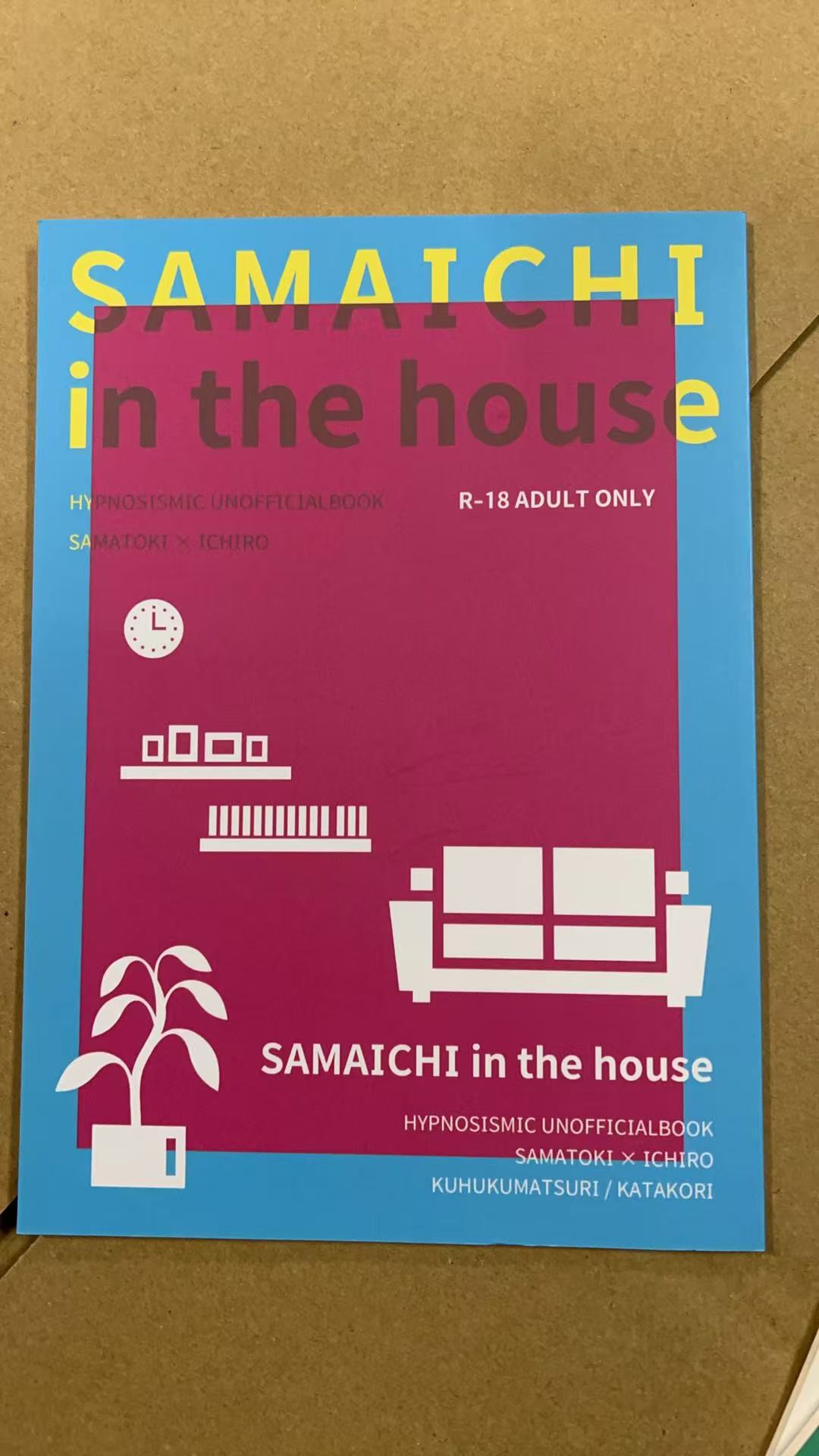 SAMAICHI in the house